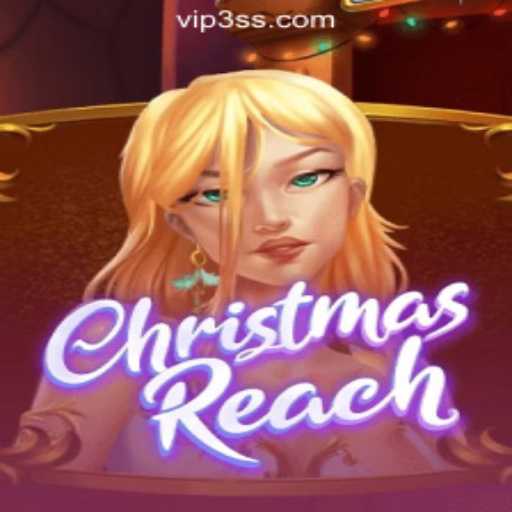 Discover the Festive Thrill of ChristmasReach on 3SS.COM Oficial Slots Brasil #1